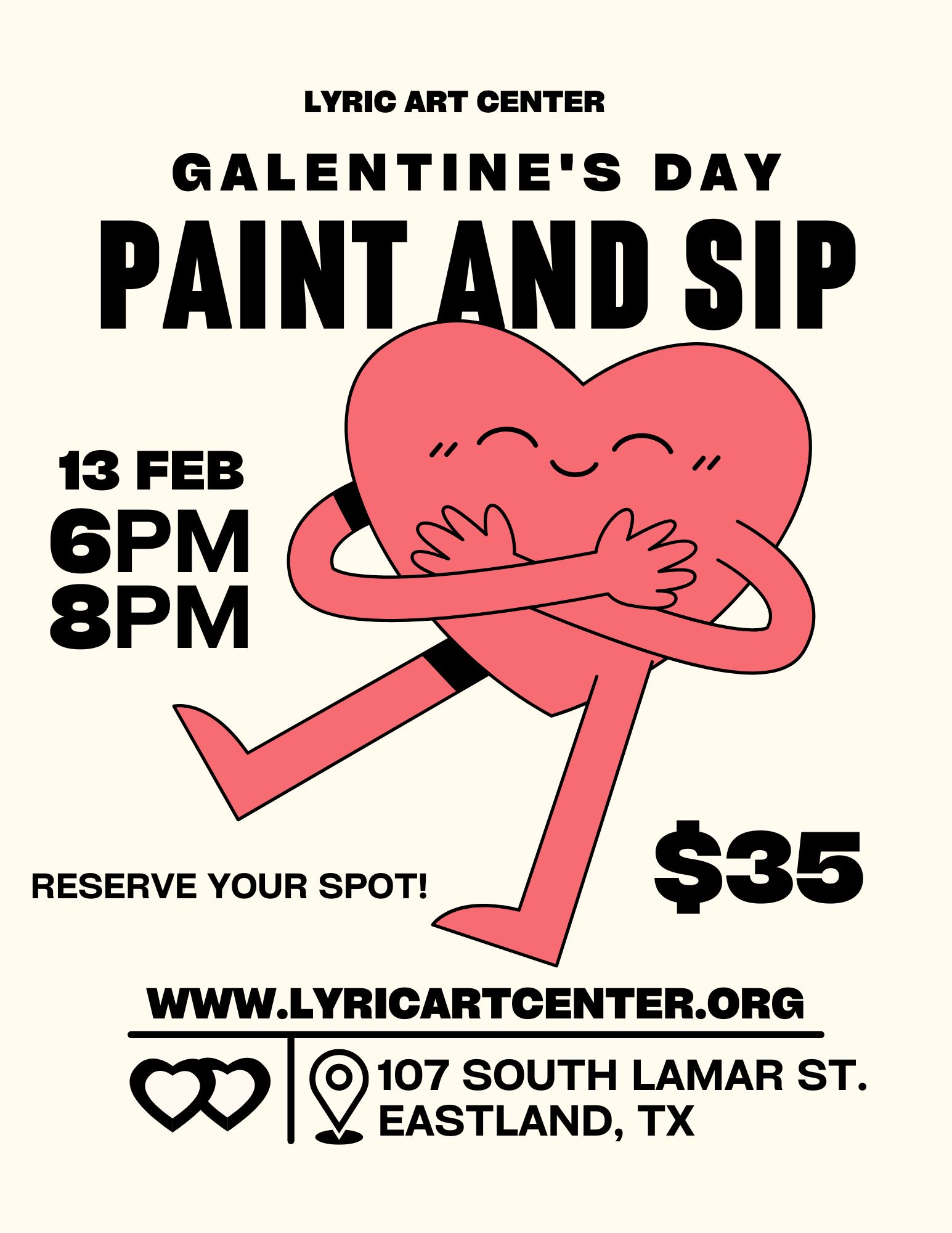 February 13th at the Lyric Art Center in Eastland.  Reserve your spot online...