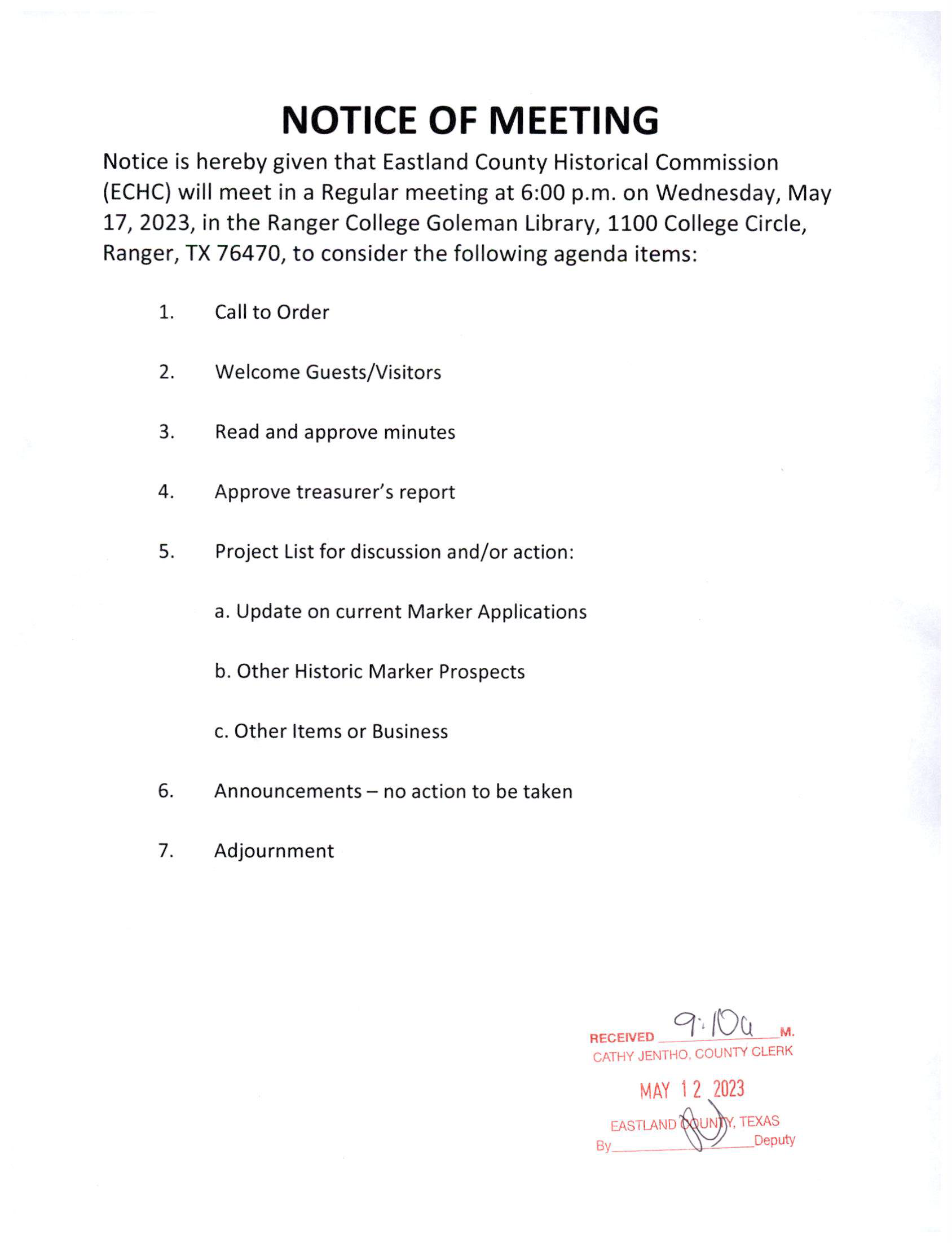 Agenda for a Regular Meeting of the Eastland County Historical Commission to be held on Wednesday, May 17, 2023...