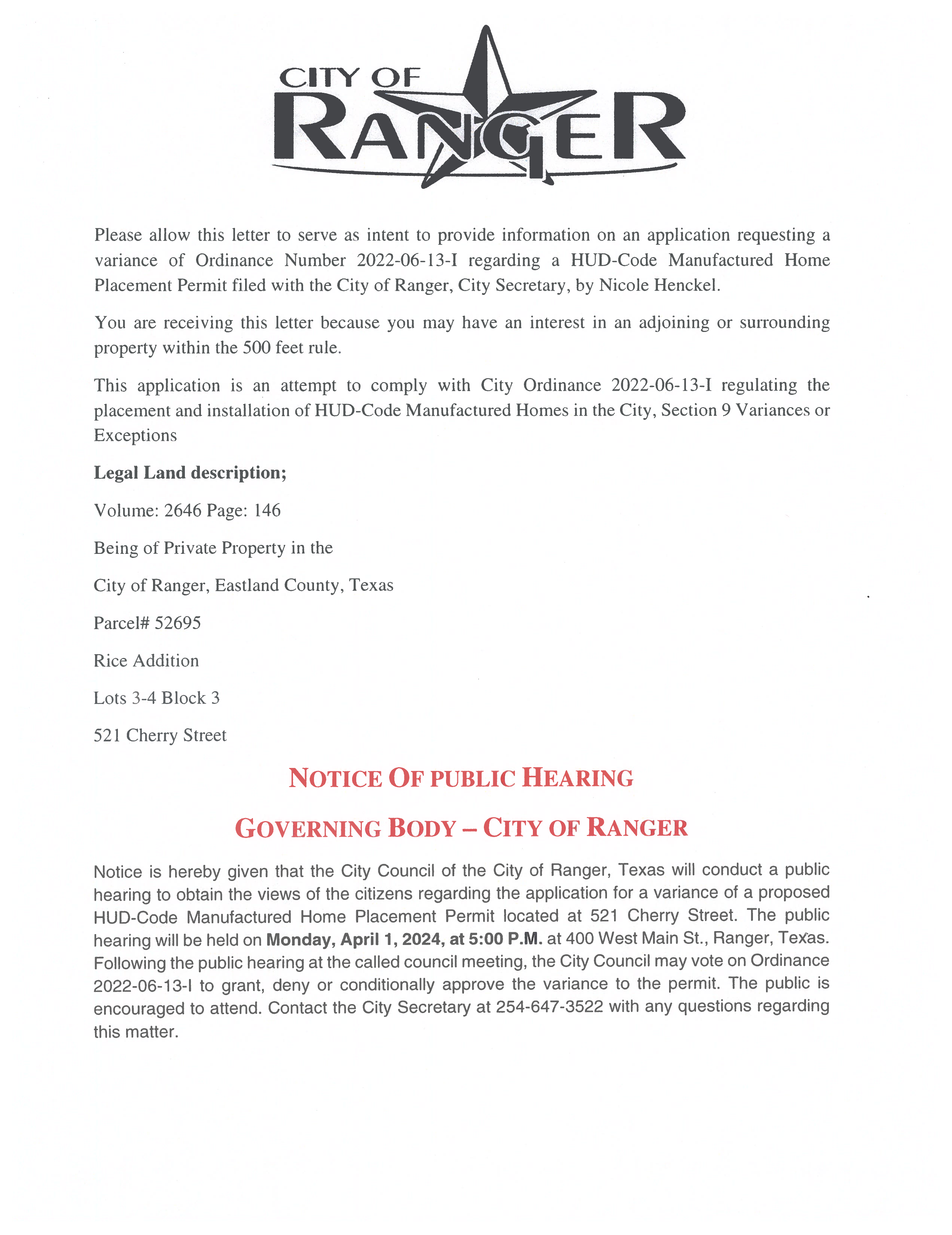Notice is hereby given that the City Council of the City of Ranger, Texas will conduct a public hearing on Monday, April 1, 2024 at 5 PM...